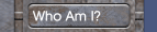 Who Am I?