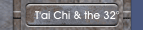T'ai Chi & the 32°