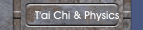 T'ai Chi & Physics