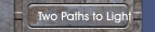 Two Paths to Light