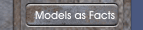 Models as Facts