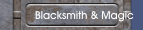 Blacksmith & Magic
