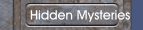 Hidden Mysteries